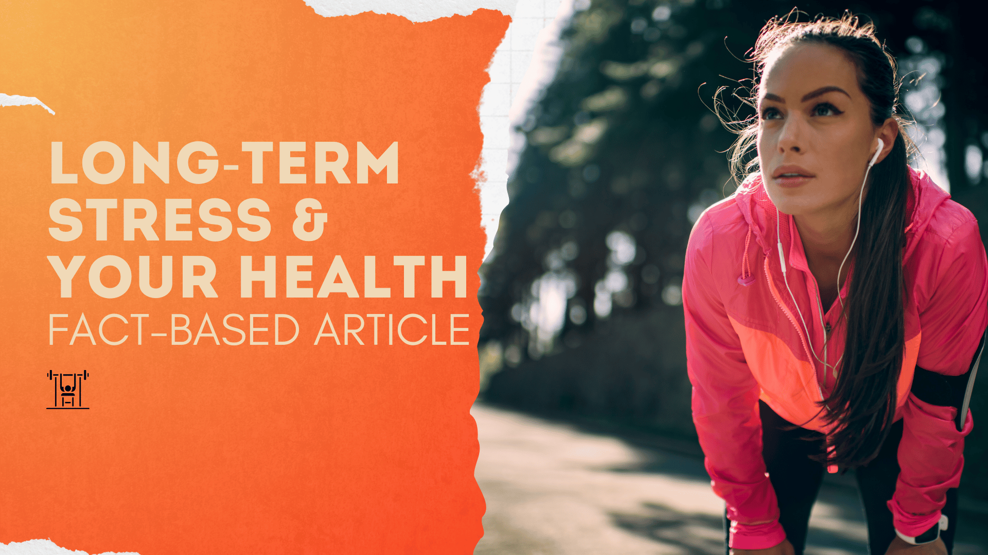 Health and longterm stress vs lifestyle habits. Article from Strength By Fitness