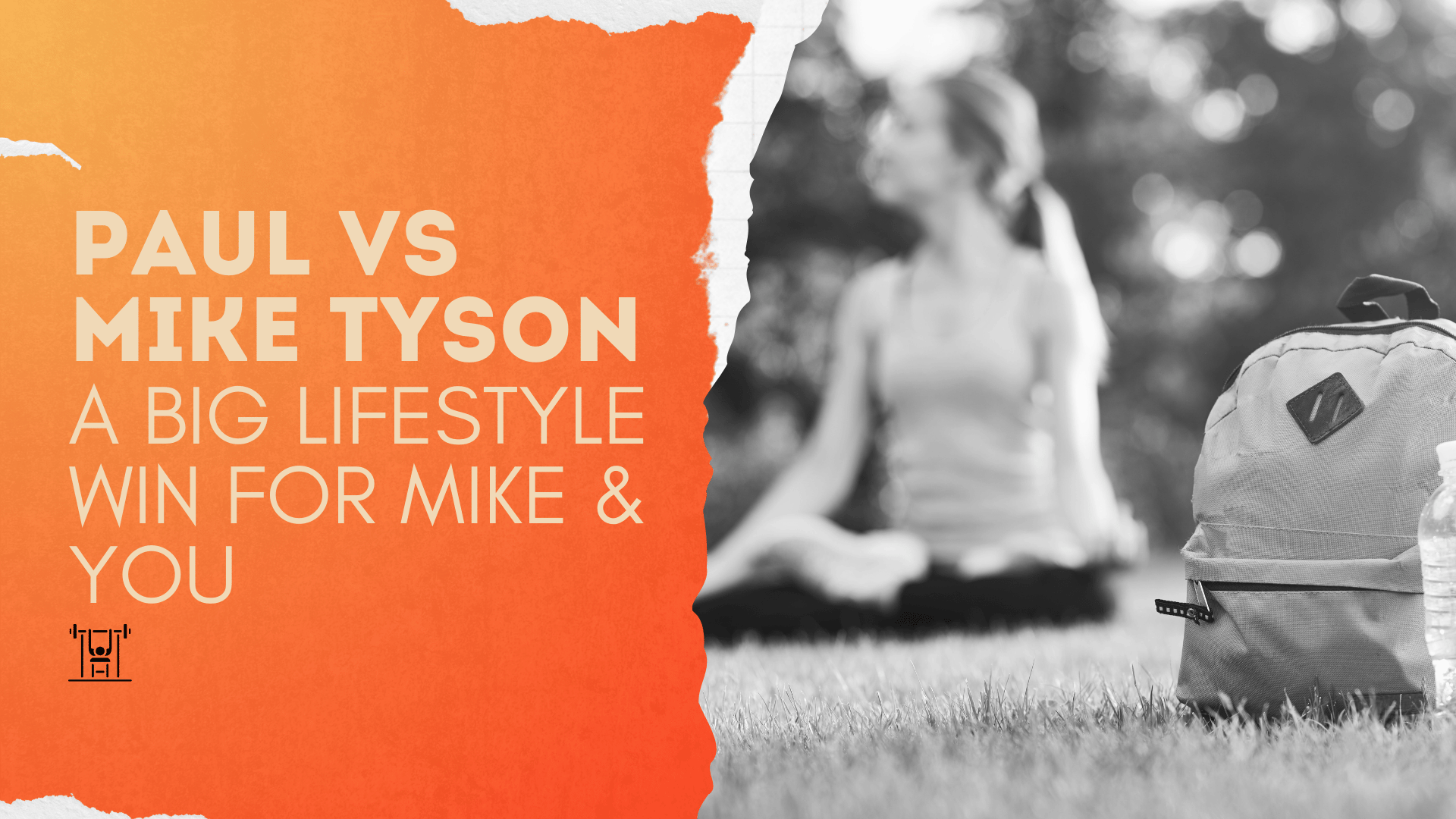 Strength By Fitness Article header for Tyson Vs Paul.