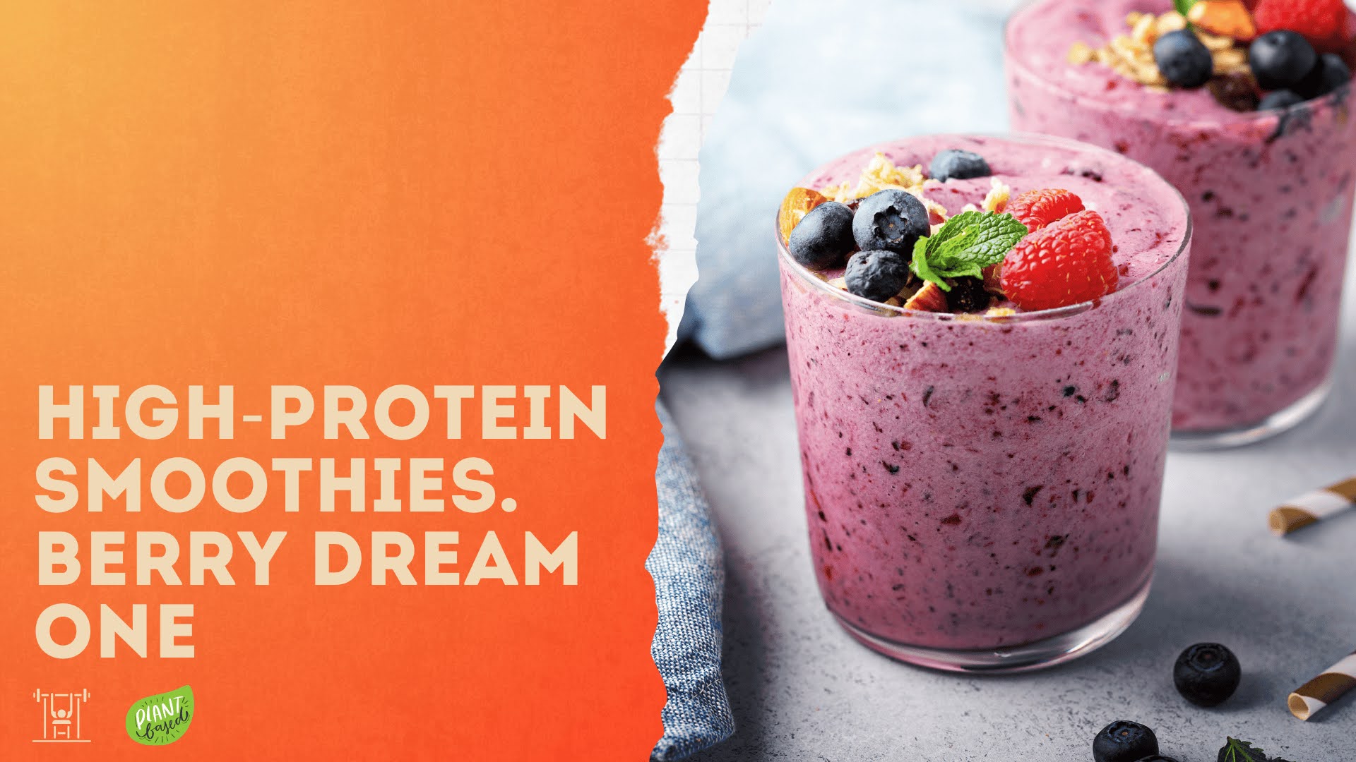 Strength By Fitness first higher-SPC, high fiber, high-protein berry dream smoothie.