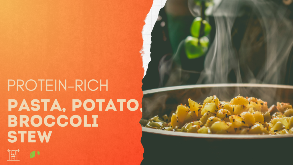 Welcome to another deliciously tasty, protein, fiber, and micronutrient dish from Strength By Fitness. Enjoy our healthy, fitness-friendly pasta, potato, and broccoli stew.