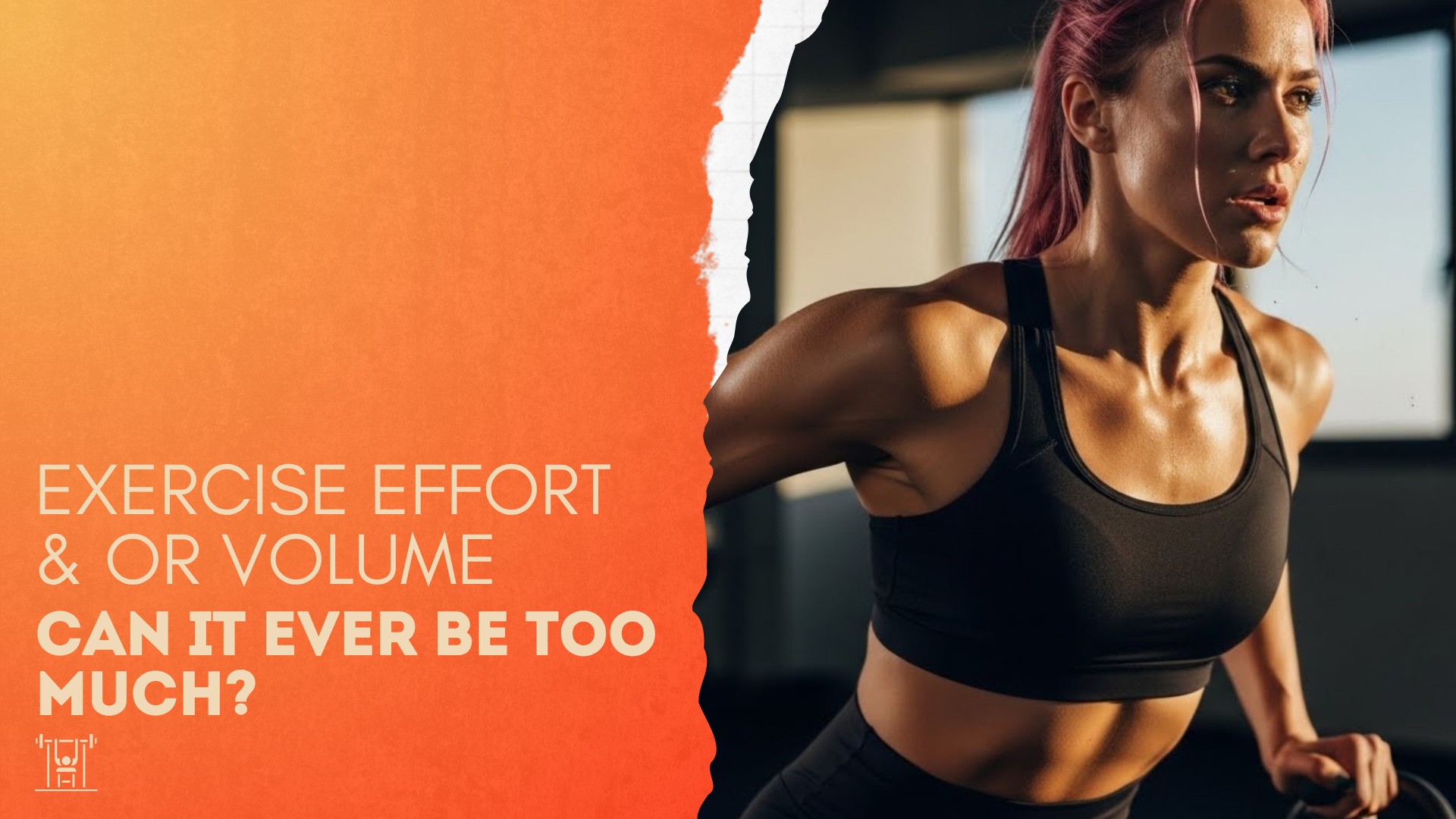 Strength By Fitness, public article: Exercise effort, and volume. Can it ever be too much?